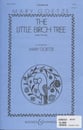 The Little Birch Tree Unison choral sheet music cover